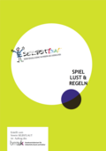 Spiel, Lust & Regeln