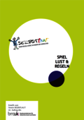 Spiel, Lust & Regeln
