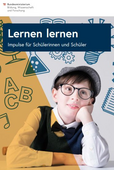 Lernen lernen - Impulse für Schülerinnen und Schüler