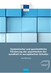 Systemische und ganzheitliche Förderung der psychischen Gesundheit in europäischen Schulen