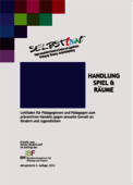 Handlung, Spiel & Räume